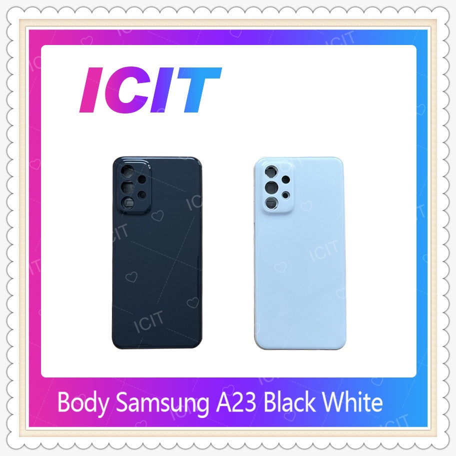 Body Samsung A23 อะไหล่บอดี้ เคสกลางพร้อมฝาหลัง Body Samsung A23 อะไหล่ ...