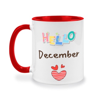 แก้วเซรามิคทูโทน พร้อมหูจับ,Hello December…เดือนสุดท้ายของปี, ข้อความน่ารักๆ เก๋ๆๆ, ของขวัญวันเกิด, วันครบรอบต่าง ๆ