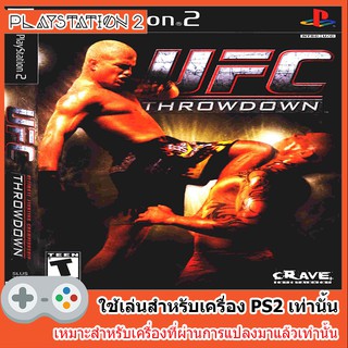 แผ่นเกมส์ PS2 - UFC Throwdown