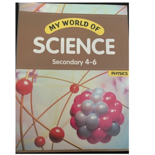 My World of Science Secondary 4 Physics มือ 2 หนังสือ อัสสัมชัญ ม4