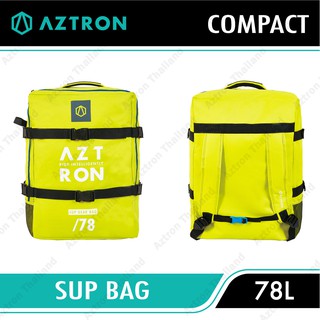 Aztron SUP Gear Bag 78L กระเป๋าใส่บอร์ดยืนพาย COMPACT SUP สำหรับรุ่น Nova 10.0