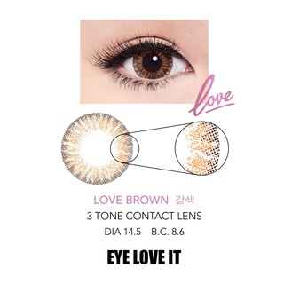 EYELOVEIT LOVE BROWN เลนส์สีน้ำตาล รายเดือน ( ซื้อ EYELOVEIT ครบ 3 กล่อง แถมตลับคอนแทคเลนส์ )