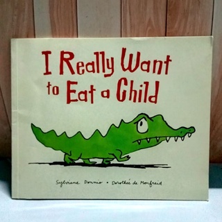 หนังสือปกอ่อน I Really Want to Eat a Child มือสอง