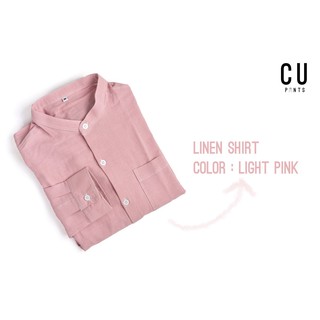 ภาพหน้าปกสินค้าเสื้อเชิ้ต ลินิน คอจีน แขนยาว แขนสั้น Linen + Cotton shirt : Light Pink : CU PANTS ที่เกี่ยวข้อง
