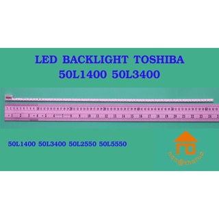 สินค้า หลอดไฟ BACKLIGHT TOSHIBA 50L1400 50L3400 50L2550 50L5550