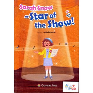 DKTODAY หนังสือ CARAMEL TREE 5:SARAH SNOW - STAR OF THE SHOW! (STORY+CD)