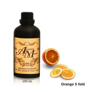 Aroma&amp;More Orange 5 Fold Essential Oil 100% / น้ำมันหอมระเหยส้ม 5 โฟวด์ 100% Italy 100ML