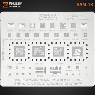 Amaoe SAM13 BGA แผ่นฉลุลาย ตาข่ายเหล็ก สําหรับ Samsung A60-A90 SDM 450 660 SM6150 MT6762 CPU Stencil A10S A920F SDM450 660