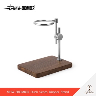 MHW-3BOMBER Dunk Series Dripper Stand สแตนวางกรวยดริปกาแฟ แท่นดริปกาแฟ