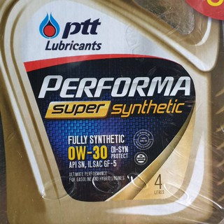 ปตท PTT Perfoma Super synthetic 0W-30 ขนาด 4 ลิตร น้้ำมันเครื่องเบนซิน สังเคราะห์แท้ 100%