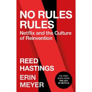 Asia Books หนังสือภาษาอังกฤษ NO RULES RULES: NETFLIX AND THE CULTURE OF REINVENTION