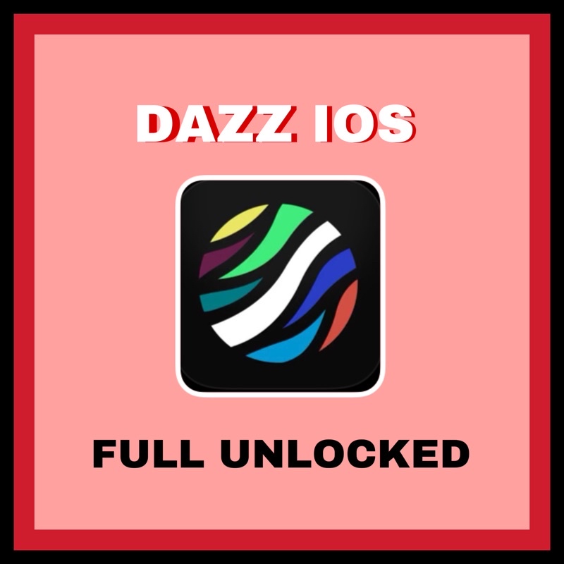Dazz Cam IOS VERSION ( ALL UNLOCKED) Shopee Thailand