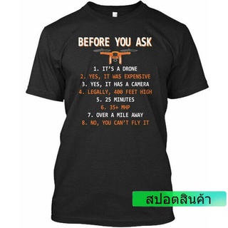 เสื้อยืดแขนสั้นลําลอง ผ้าฝ้าย คอกลม พิมพ์ลาย Before You Ask Its A Drone พรีเมี่ยม สไตล์วินเทจ