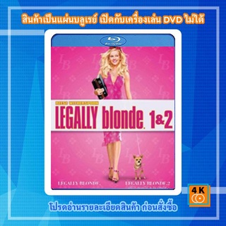 หนังแผ่น Bluray Legally Blonde 1 & 2 (2001-2003) สาวบลอนด์หัวใจดี๊ด๊า Movie FullHD 1080p