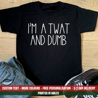 T-shirt  เสื้อยืด พิมพ์ลาย IM A Twat And Dumb Brother สุดฮา เหมาะกับของขวัญวันเกิด สําหรับผู้ชายS-5XL