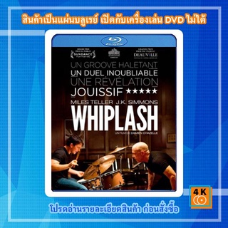 หนังแผ่น Bluray Whiplash (2014) ตีให้ลั่น เพราะว่าฝันยังไม่จบ Movie FullHD 1080p