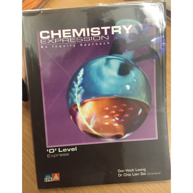 Chemistry Expression - An Inquiry Approach for 'O' Level Express ...