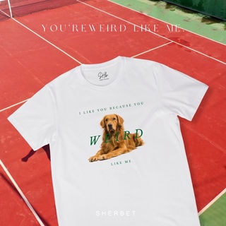 sherbettee|เสื้อยืดลาย you’re weird like me.