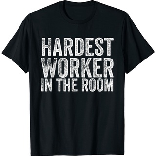 [S-5XL]เสื้อยืด พิมพ์ลาย Hardest Worker In The Room สไตล์วินเทจ แฟชั่นเรโทร สําหรับของขวัญ