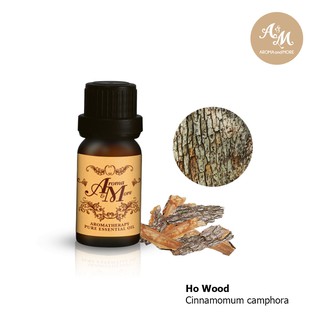 Aroma&amp;More Ho Wood Essential oil 100% / น้ำมันหอมระเหยโฮ วูด China 10/30ML