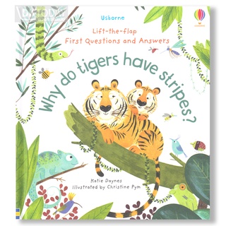 DKTODAY หนังสือ USBORNE LIFT-THE-FLAP FIRST Q&amp;A WHY DO TIGERS HAVE STRIPES? (AGE 4+)
