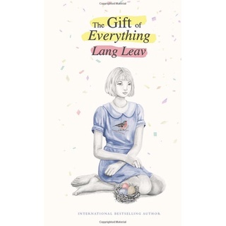 หนังสือภาษาอังกฤษ The Gift of Everything by Lang Leav