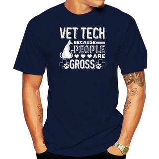 เสื้อยืดคอกลม ผ้าฝ้าย พิมพ์ลาย Vet Tech Because People Are Gross แฟชั่นฤดูร้อน สําหรับผู้ชายS-5XL