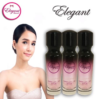 033 Elegant/อิลิแกนท์ Super Lift-Up Serum 30 ml. x 3 Piece เซรั่ม ผิวหน้าอ่อนเยาว์ เต่งตึง กระชับ ไร้ริ้วรอย ฝ้า กระ