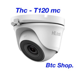 กล้องวงจรปิด hi-look / THC-T120 mc 2 ล้านพิกเซล บอดี้เหล็ก.