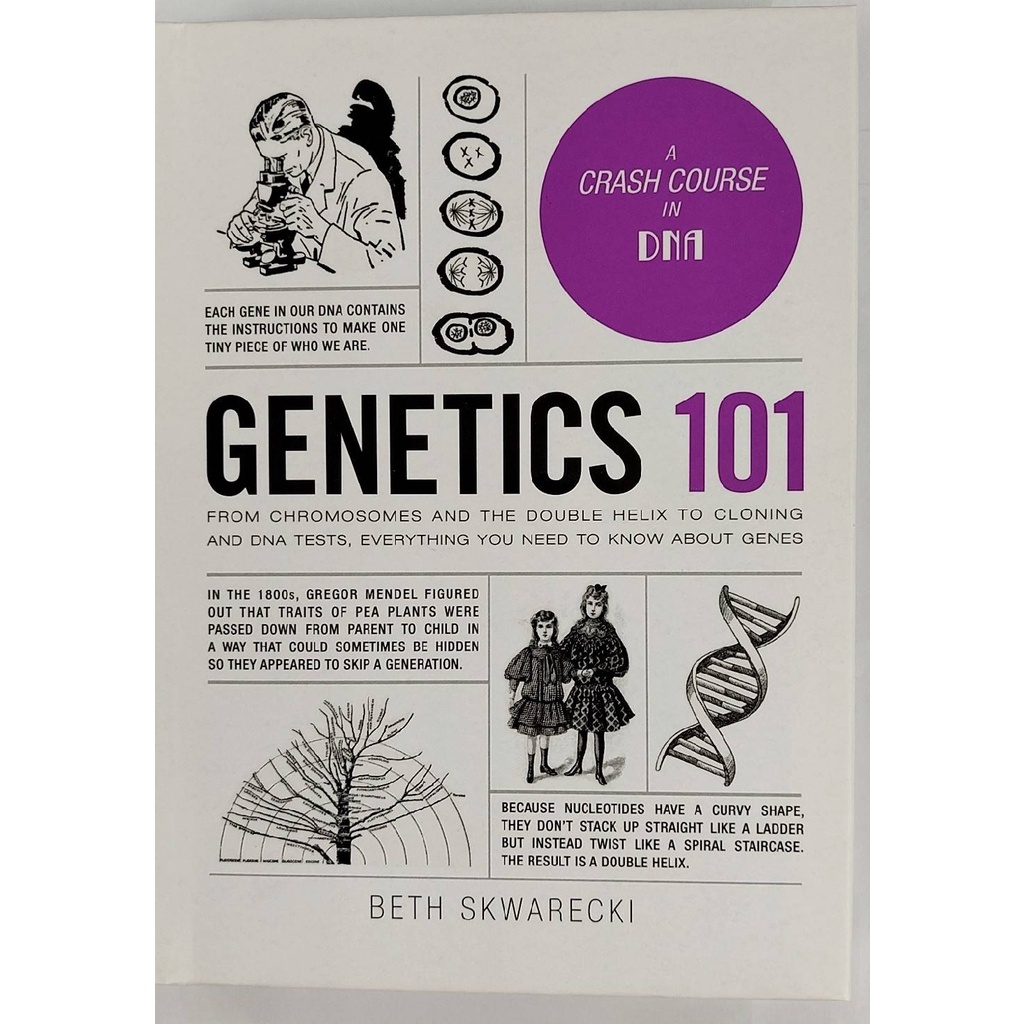 chulabook-ศูนย์หนังสือจุฬาฯ-c321หนังสือ-9781507207642-genetics-101-from-chromosomes-and-the-double-helix-to-cloning-and-dna-tests-everything