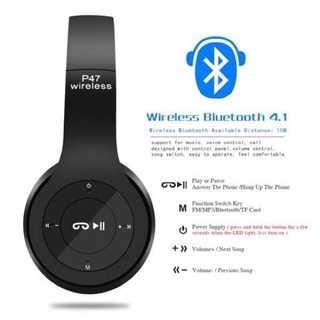 P47 Bluetooth Headphone Stereo หูฟังบลูทูธ ไร้สาย ใส่เมมได้ คุยโทรศัพท์ รับสายสนทนา พับเก็บง่าย พอพาสะดวก