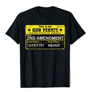 เสื้อยืดโอเวอร์ไซส์เสื้อยืด ผ้าฝ้าย พิมพ์ลาย The 2A Is My Gun Permit Proud American Pro 2nd Amendment แฟชั่นฤดูร้อน สไตล