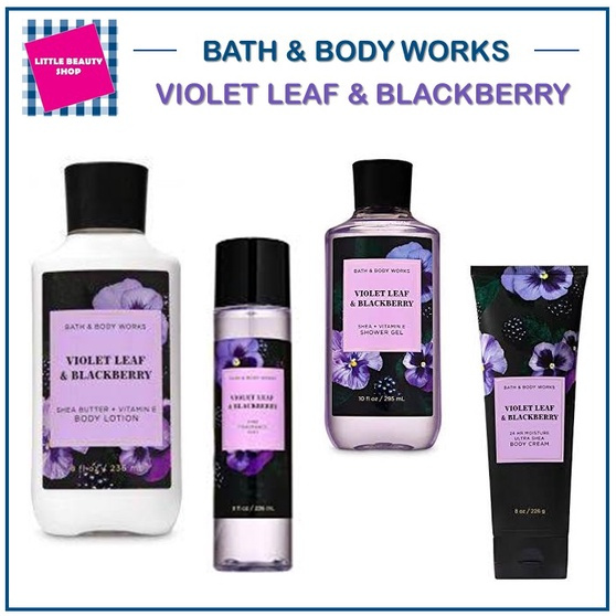 [ของแท้ 100] Bath and Body Works กลิ่น VIOLET LEAF & BLACKBERRY