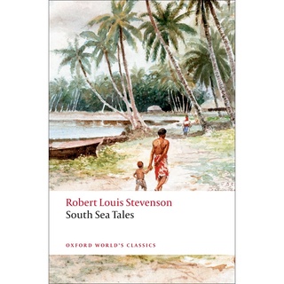 South Sea Tales Paperback Oxford Worlds Classics English By (author)  Robert Louis Stevenson