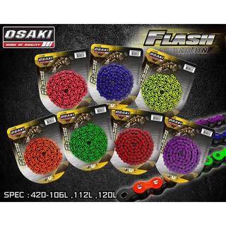 โซ่สีโอซากิ (OSAKI) FLASH CHAIN  420-106L,112L,120L สีสะท้อนแสง