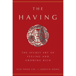 The Having_ The Secret Art of Feeling and Growing Rich ครีมบํารุงผิวหน้า