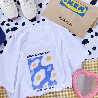 【hot sale】พร้อมส่ง MEXOCUTE เสื้อยืดลาย ( Have a nice day ไข่ดาว )