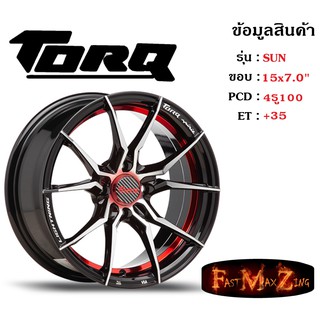 TORQ Wheel SUN ขอบ 15x7.0" 4รู100 ET+35 สีBKFR ล้อแม็ก ทอล์ค torq15 แม็กรถยนต์ขอบ15