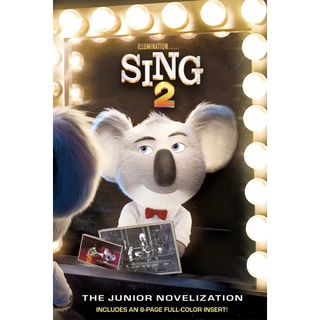 หนังสือภาษาอังกฤษ Sing 2: The Junior Novelization (Illuminations Sing 2)