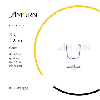 ( AMORN )  KK   - แก้วขา แก้วแฮนด์เมท