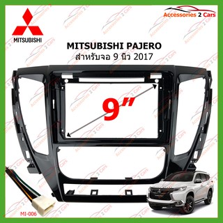 หน้ากากเครื่องเล่นMITSUBISHI PAJERO จอandriod 9 นิ้ว ปี 2017 รหัส MI-059N