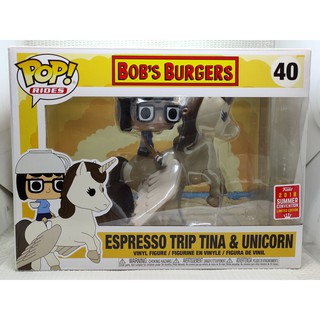 SDCC 2018 Funko Pop Rides Bob Burgers - Espresso Trip Tina &amp; Unicorn [6 นิ้ว] #40 (กล่องมีตำหนิ) แบบที่ 2