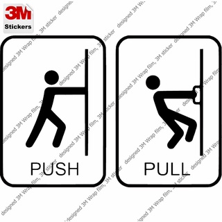 ผลัก ดึง สติ๊กเกอร์ 3M ลอกออกไม่มีคราบกาว Push Pull sign 1 Removable 3M sticker, สติ๊กเกอร์ติด รถยนต์ มอเตอร์ไซ