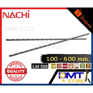 NACHI HSS L550 ดอกสว่านเจาะเหล็ก-ไฮสปีด 1.00-6.00 mm. ขนาดยาวพิเศษ