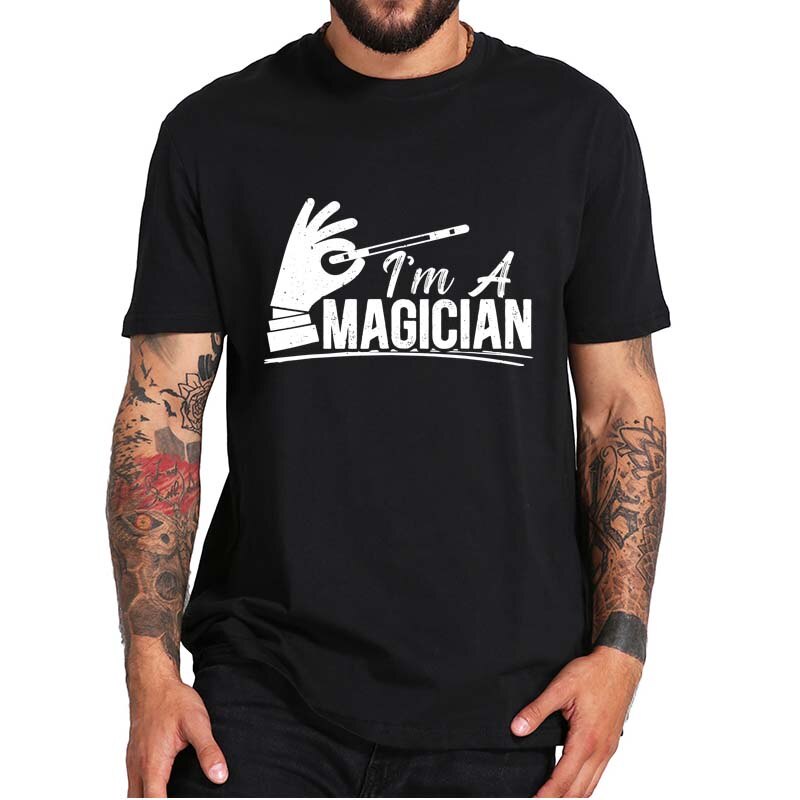 ขายดีเสื้อยืดลําลอง-ผ้าฝ้าย-100-แขนสั้น-พิมพ์ลาย-i-am-a-magician-magic-tricks-magic-illusionist-profession-essential-ส