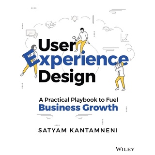 หนังสือภาษาอังกฤษ User Experience Design: A Practical Playbook to Fuel Business Growth 1st Edition