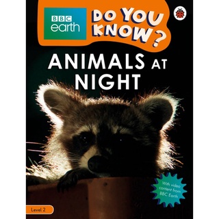 DKTODAY หนังสือ BBC EARTH DO YOU KNOW 2:ANIMALS AT NIGHT