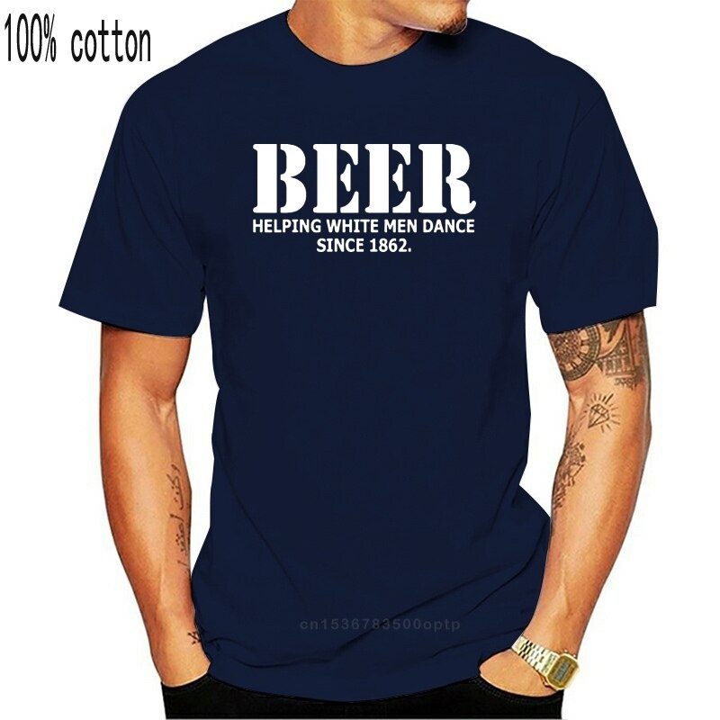 เสื้อยืดผู้ชาย90-เสื้อยืดผ้าฝ้าย-2022-พิมพ์ผู้ชาย-beer-ช่วยผู้ชายผิวขาวเต้นตั้งแต่ปี-1862-funny-t