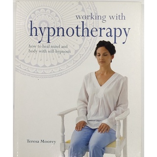 หนังสือ การสกดจิตตัวเอง ภาษาอังกฤษ WORKING WITH HYPNOTHERAPY 128Page