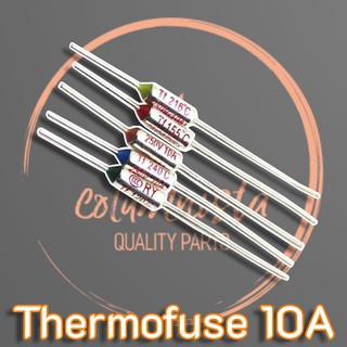 เทอร์โมฟิวส์ 10A. (65°C - 167°C)